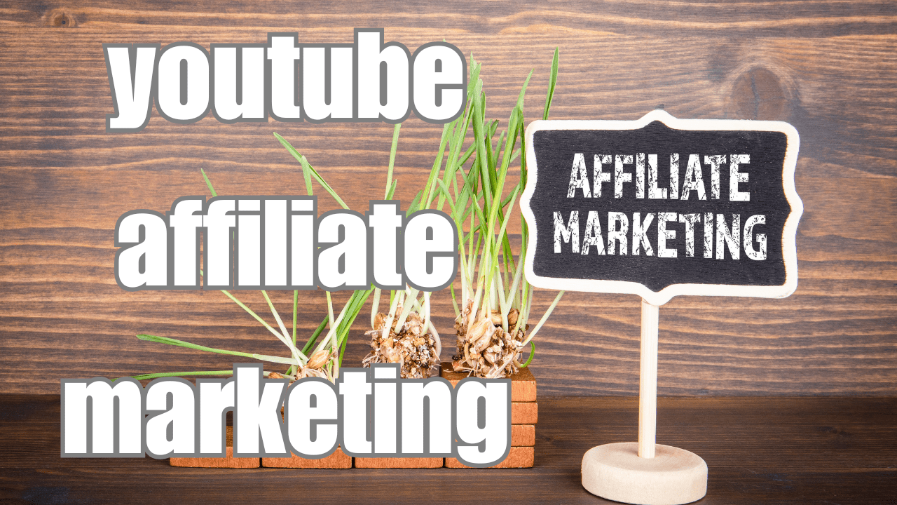 Youtube Affiliate Marketing In 2024